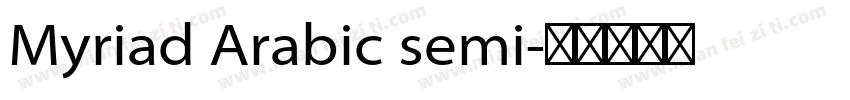 Myriad Arabic semi字体转换